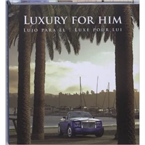 Luxury for Him: Lujo para...