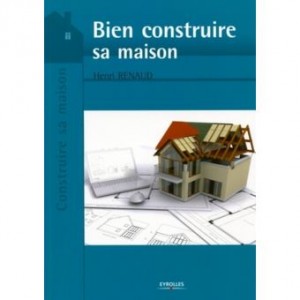 Bien construire sa maison